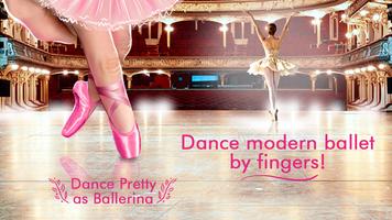 Dance Pretty as Ballerina Affiche
