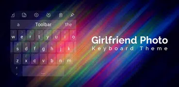 My Photo Keyboard Girlfriend Photo Keyboard Theme