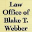 Law Office of Blake T. Webber