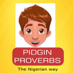 ”Pidgin Proverbs