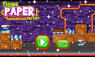 Tissue Paper Factory - Soft Tissue Maker Game Cartaz