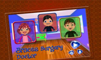 Braces Surgery – Kids Doctor Affiche
