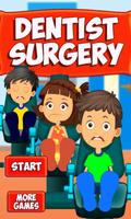 Dentist Surgery - Doctor game Affiche