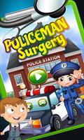 Policeman Surgery Doctor poster