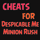 APK Cheats For Despicable Me: Minion Rush