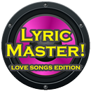 Lyric Master:love songs text based quiz APK