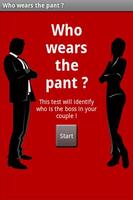 Who wears the pants ? ポスター