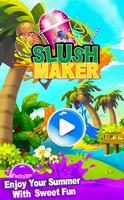 Slushy Maker Fun ポスター