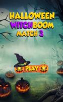 Halloween WitchBoom Match 3 โปสเตอร์