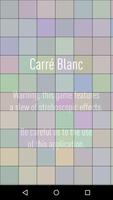 Carré Blanc Plakat