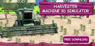 Harvester Machine 3D Simulator