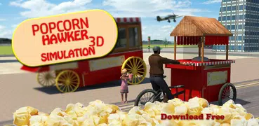 Popcorn Hawker 3d Simulation