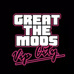 Great The Mods Vip City APK download