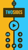 Two Sides Tap Tap Poster