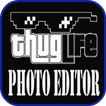 Thug Life Photo Sticker