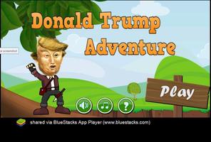 Donald TRUMP Adventure Cartaz