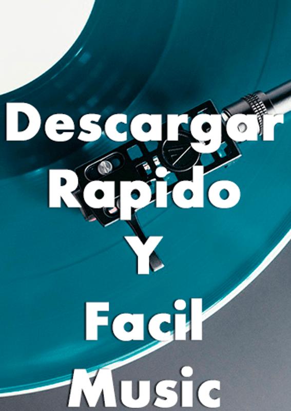 Descargar Musica Rapido y Facil Guide Al Movil for Android ...