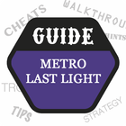 Guide for Metro: Last Light icon