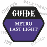 Guide for Metro: Last Light icon