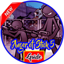 Guides for Anger of Stick 5 Free APK