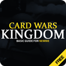 Basic Guide Card Wars Kingdom APK