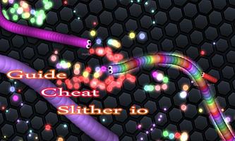 Guide Cheat Slither io poster
