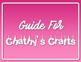 Guide For Chathy's Crafts poster