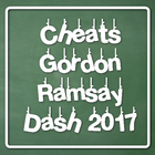 Cheats Gordon Ramsay Dash 2017 icône