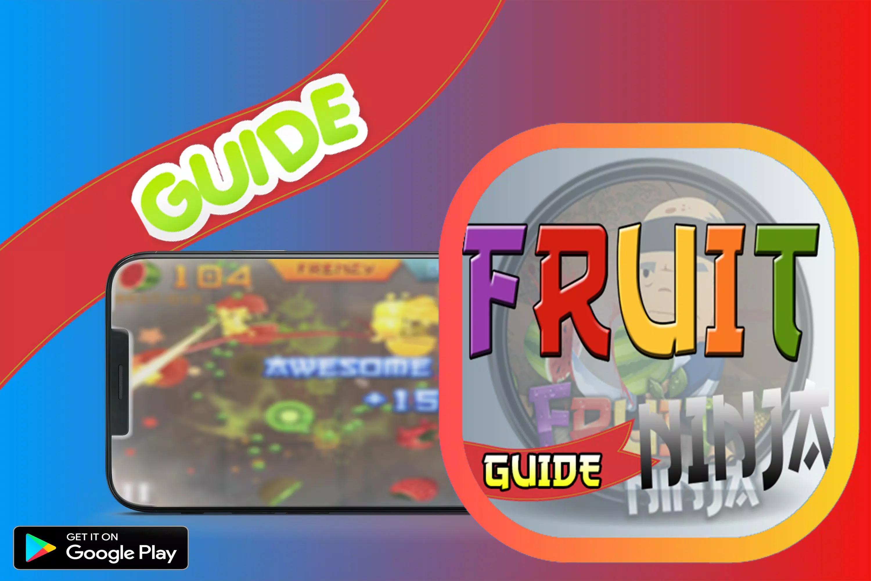 Guide for Fruit Ninja Free APK for Android Download