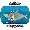 Guide and Tip For Hungry Shark