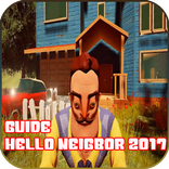 Guide Hello Neighbor 2017