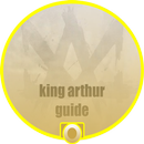 Guide King Arthur APK