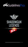 GuidelinesPro - Shadowgun Game Legends Cartaz