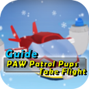 Guide For New PAW Patrol Pups Take Flight APK