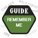 Guide for Remember Me APK