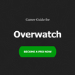 Gamer Guide for Overwatch
