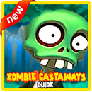 Guide for Zombie Castaways APK