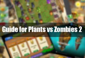 Guide For Plants vs Zombies 2 poster