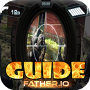 Guide For Father.io - Pro APK