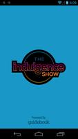 The Indulgence Show poster