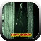Guide For Outlast 2 New icône