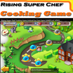 Guide For Rising Super Chef