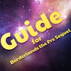 Guide for Borderland PreSequel simgesi