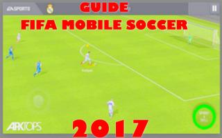 Guide Fifa Mobile soccer 2017 poster