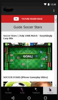 Guide for Soccer Stars تصوير الشاشة 3