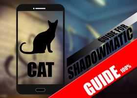 Guide For Shadowmatic ảnh chụp màn hình 1