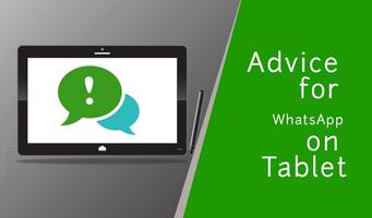 Advice for WhatsApp on Tablet скриншот 1