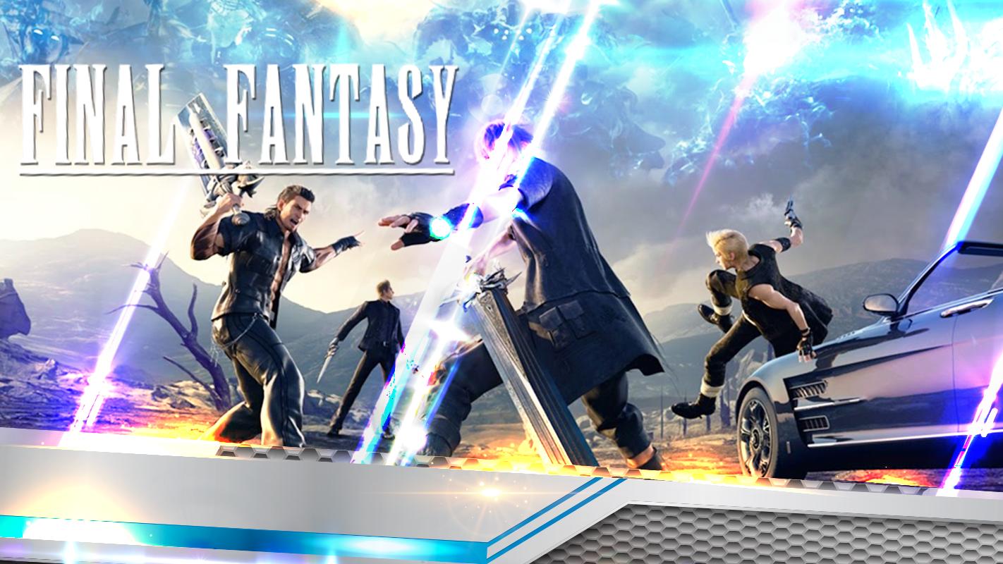 New Ppsspp Final Fantasy Xv Ffxv Tips For Android Apk Download