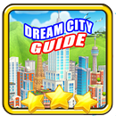 Guide Dream City: Metropolis APK