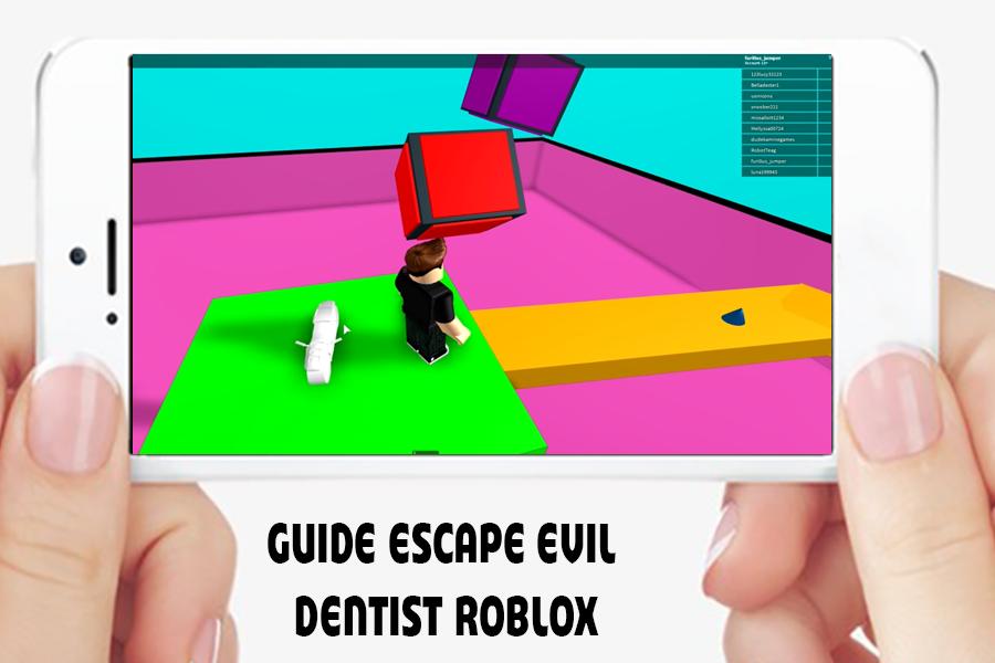 Guide For Escape The Dentist Obby Roblox For Android Apk - guide roblox escape to the dentist obby 10 apk